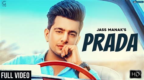 prada prada prada jass manak|Jass Manak song Prada.